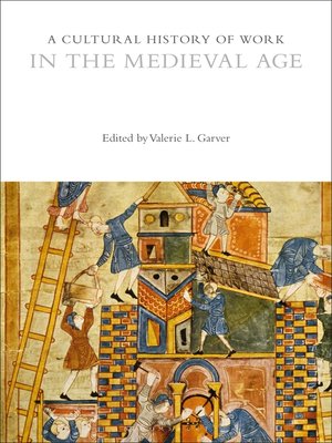 cover image of A Cultural History of Work in the Medieval Age
